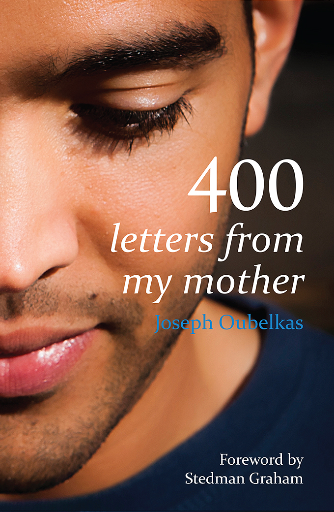 '400 letters from my mother' - Joseph Oubelkas, vertaald door Anne Marie Westra-Nijhuis