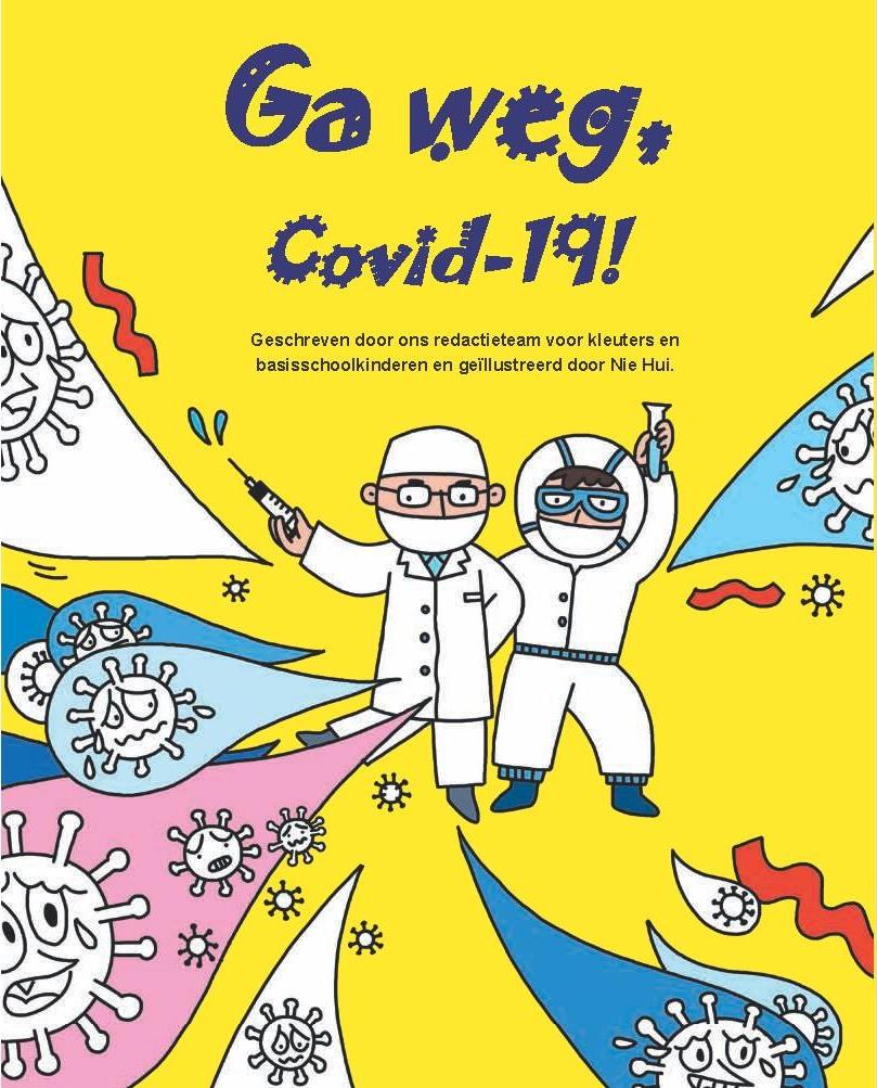 Ga weg-Covid-19! - redactieteam Leonon Kinderboeken, eindredactie Anne Marie Westra-Nijhuis