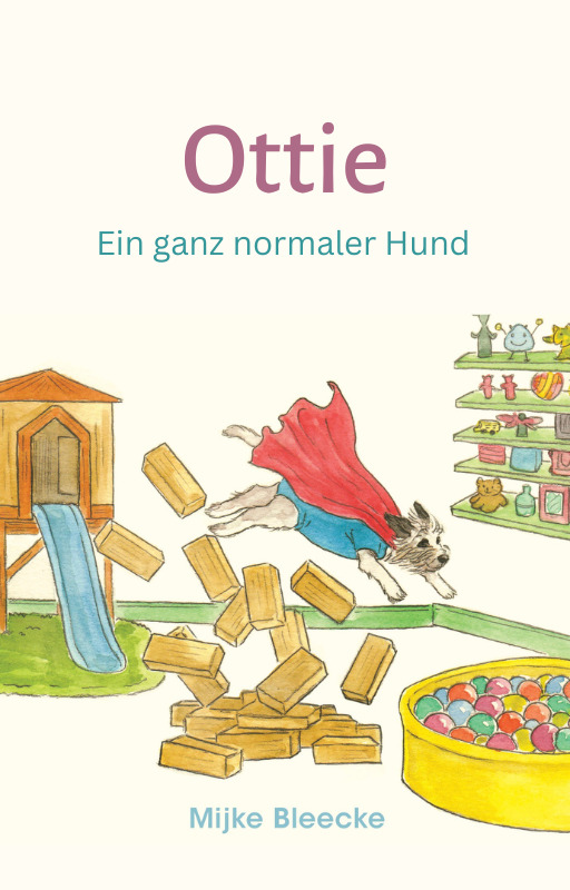 'Ottie - Ein ganz normaler Hund' - German translation by Anne Marie Westra-Nijhuis