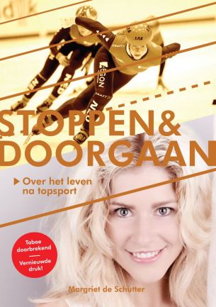 Stoppen & Doorgaan - Margriet de Schutter, eindredactie Anne Marie Westra-Nijhuis